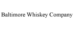 BALTIMORE WHISKEY COMPANY trademark