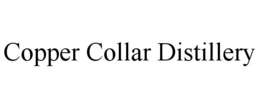 COPPER COLLAR DISTILLERY trademark