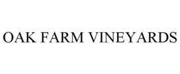OAK FARM VINEYARDS trademark