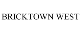 BRICKTOWN WEST trademark