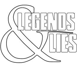 LEGENDS & LIES trademark