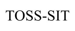 TOSS-SIT trademark