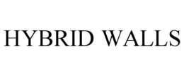 HYBRID WALLS trademark