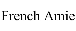 FRENCH AMIE trademark