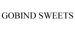 GOBIND SWEETS trademark