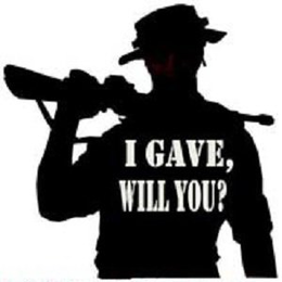 I GAVE, WILL YOU trademark