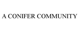A CONIFER COMMUNITY trademark
