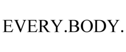 EVERY.BODY. trademark