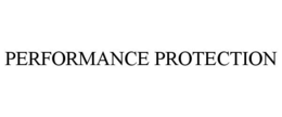 PERFORMANCE PROTECTION trademark