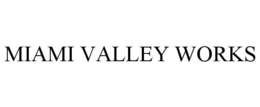 MIAMI VALLEY WORKS trademark