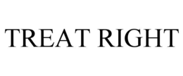 TREAT RIGHT trademark