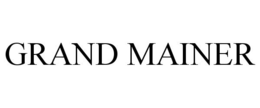 GRAND MAINER trademark