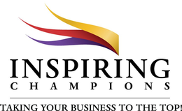 INSPIRING CHAMPIONS TAKING YOUR BUSINESS TO THE TOP! trademark