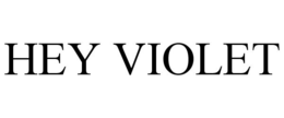 HEY VIOLET trademark