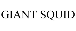GIANT SQUID trademark