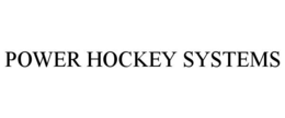 POWER HOCKEY SYSTEMS trademark