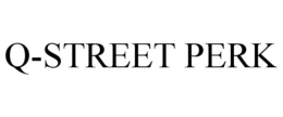 Q-STREET PERK trademark