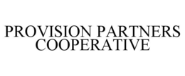 PROVISION PARTNERS COOPERATIVE trademark