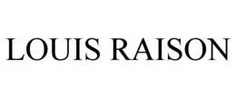 LOUIS RAISON trademark