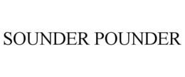SOUNDER POUNDER trademark