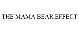 THE MAMA BEAR EFFECT trademark