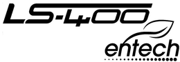 LS-400 ENTECH trademark