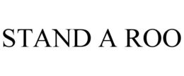 STAND A ROO trademark