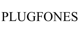 PLUGFONES trademark