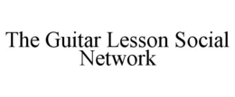 THE GUITAR LESSON SOCIAL NETWORK trademark