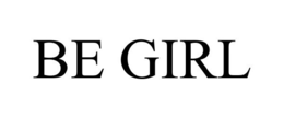 BE GIRL trademark