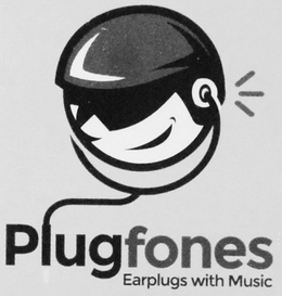 PLUGFONES EARPLUGS WITH MUSIC trademark