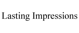LASTING IMPRESSIONS trademark