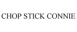 CHOP STICK CONNIE trademark