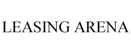 LEASING ARENA trademark