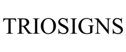 TRIOSIGNS trademark