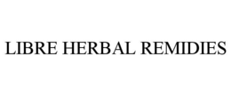 LIBRE HERBAL REMIDIES trademark