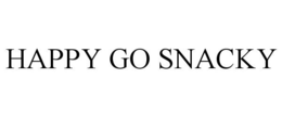 HAPPY GO SNACKY trademark