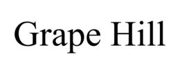 GRAPE HILL trademark