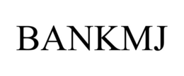 BANKMJ trademark