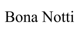 BONA NOTTI trademark