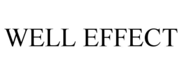 WELL EFFECT trademark