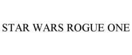 STAR WARS ROGUE ONE trademark