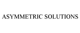ASYMMETRIC SOLUTIONS trademark
