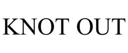 KNOT OUT trademark