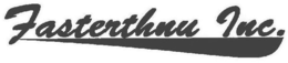FASTERTHNU INC. trademark