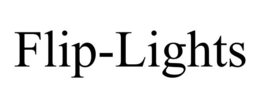 FLIP-LIGHTS trademark