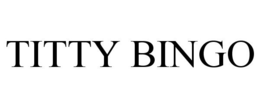 TITTY BINGO trademark