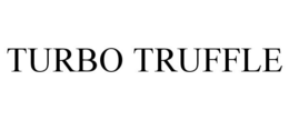 TURBO TRUFFLE trademark