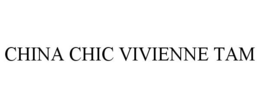CHINA CHIC VIVIENNE TAM trademark