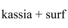KASSIA + SURF trademark